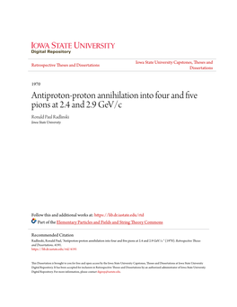 Antiproton-Proton Annihilation Into Four and Five Pions at 2.4 and 2.9 Gev/C Ronald Paul Radlinski Iowa State University