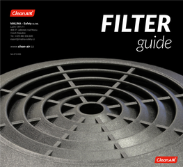 Filter Selection Guide This Brochure Aims to Introduce You the Most Important Factors You Should Bear in Mind When Choosing the Proper Filter