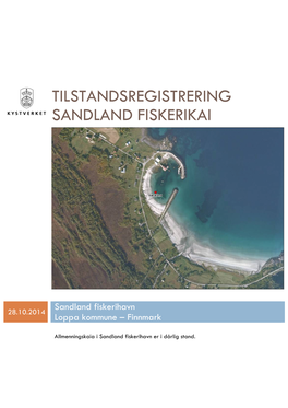 Tilstandsregistrering Sandland Fiskerikai