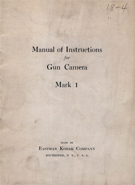 Manual of Instructions Gun Camera Mark 1