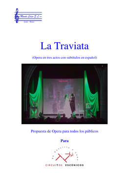 La Traviata. Opera En Tres Actos De Giuseppe Verdi