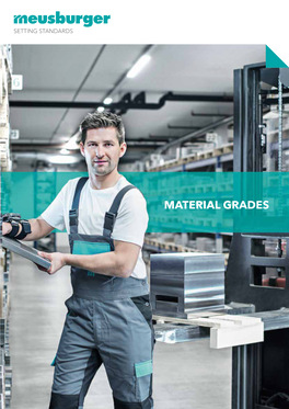 Material Grades Raw Materials