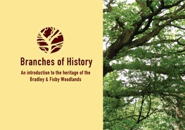 Branches of History an Introduction to the Heritage of the Bradley & Fixby Woodlands 1100 1150 1200 1250 1300 1350 1400 1450