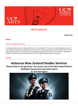 Aotearoa New Zealand Studies Seminar ‘Always Blow on the Ghost Pie’: the Curious Case of the New Zealand Police’S Wellington Paranormal Road Safety Videos Dr