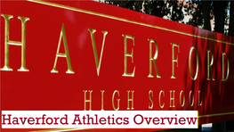 Haverford Athletics Overview 1 Mission