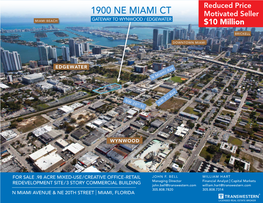 1900 NE Miami Ct Motivated Seller MIAMI BEACH Gateway to Wynwood / Edgewater $10 Million