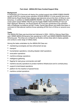 Fact Sheet: ABSALON Class Combat Support Ship Background In