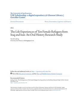 The Life Experiences of Ten Female Refugees from Iraq and Iran: an Oral History Research Study Nicole Ludwig University of San Francisco, Nsludwig@Gmail.Com