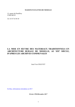 LA MISE EN ŒUVRE DES MATERIAUX TRADITIONNELS EN ARCHITECTURE RURALE DE MOSELLE, AU Xixe SIECLE, D'apres LES ARCHIVES COMMUNALES