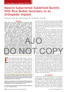 Massive Subacromial-Subdeltoid Bursitis with Rice Bodies Secondary to an Orthopedic Implant Adriana M