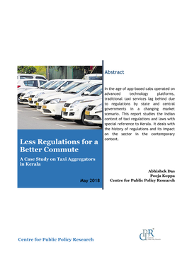Less Regulations for a Better Commute- a Case Study on Taxi Aggregators in Kerala 1