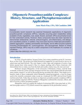 Oligomeric Proanthocyanidin Complexes: History, Structure, and Phytopharmaceutical Applications Anne Marie Fine, CPA, ND Candidate 2000