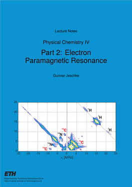 Physical Chemistry IV Part 2: Electron Paramagnetic Resonance