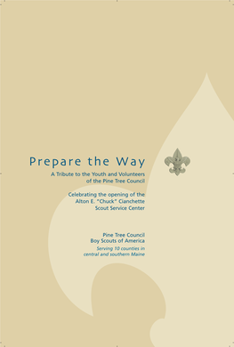 Prepare the Way a Tribute to the Youth and Volunteers of the Pine Tree Council