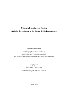 Netzwerkdynamiken Im Cluster: Optische Technologien in Der Region Berlin-Brandenburg