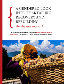 A GENDERED LOOK INTO BHAKTAPUR's RECOVERY and REBUILDING: an Applied Research