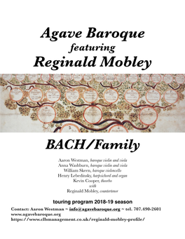 BACH Family Agave Baroque with Reginald Mobley