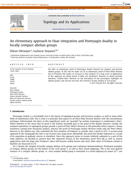 An Elementary Approach to Haar Integration and Pontryagin Duality in Locally Compact Abelian Groups ∗ Dikran Dikranjan A, Luchezar Stoyanov B