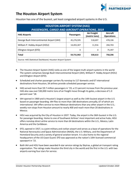 The Houston Airport System Houston Has One of the Busiest, Yet Least Congested Airport Systems in the U.S