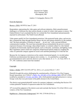 Internet Law Update FALA Summer 2011 Minneapolis, MN Andrew J. Contiguglia, Denver, CO from the Supremes Brown V. EMA, SCOTUS, J