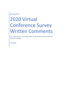 SIGGRAPH 2020 Virtual Conference Survey Written Comments Complete