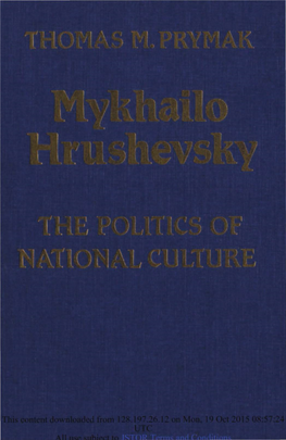 The Hrushevsky Legend in the Soviet Union 1934 to the Present I 274