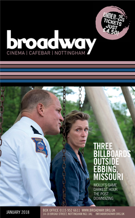 THREE BILLBOARDS OUTSIDE EBBING, MISSOURI DARKEST HOUR BOX OFFICE 0115 952 6611 the Thief