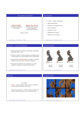 Fractal Math and Graphics Sylvia Carlisle Nancy Van Cleave Talk