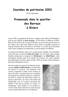 Avant 1950, La Population De Biviers, Comprise Entre 400 Et 650 Habitants, Était En Gros Répartie En Trois Secteurs : La Grivolière, Les Barraux Et Plate- Rousset