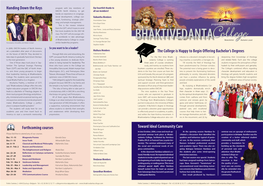 Bhaktivedanta College to Create Bhaktivedanta Newsletter Autumn 2006 Sri Ananga Manjari Dasi Premanjana, Aniruddha, and Malati-Manjari Similar Leadership Programs