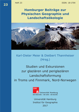 Studien Und Exkursionen Zur Glaziären Und Periglaziären Landschaftsformung in Troms Und Finnmark, Nord-Norwegen
