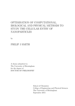 OPTIMISATION of COMPUTATIONAL, BIOLOGICAL and PHYSICAL METHODS to STUDY the CELLULAR ENTRY of NANOPARTICLES By