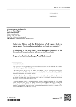 Suborbital Flights and the Delimitation of Air Space Vis-À-Vis Outer Space: Functionalism, Spatialism and State Sovereignty 1 2