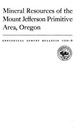 Mineral Resources of the Mount Jefferson Primitive Area, Oregon