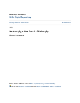 Neutrosophy, a New Branch of Philosophy