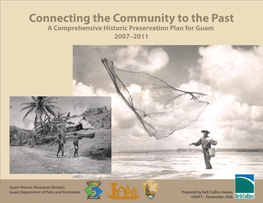 Connecting the Community to the Past a Comprehensive Historic Preservation Plan for Guam 2007–2011
