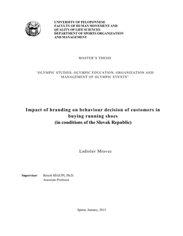 Impact of Branding on Behaviour Decision of Customers in Buying Running Shoes (In Conditions of the Slovak Republic)