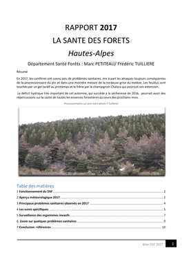 RAPPORT 2017 LA SANTE DES FORETS Hautes-Alpes Département Santé Forêts : Marc PETITEAU/ Frédéric TUILLIERE