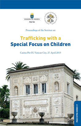 Trafficking with a Special Focus on Children