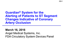 Guardian® System for the Alerting of Patients to ST Segment Changes Indicative of Coronary Artery Occlusion
