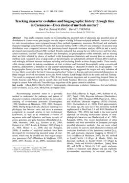 Tracking Character Evolution and Biogeographic History Through Time in Cornaceae—Does Choice of Methods Matter? Qiu-Yun (Jenny) XIANG* David T