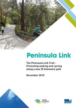 The Peninsula Link Trail - Promoting Walking and Cycling Along a New 25 Kilometre Path