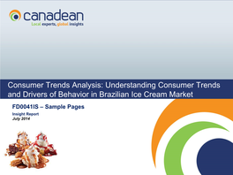 Consumer Trends Analysis: Understanding Consumer Trends and Drivers of Behavior in Brazilian Ice Cream Market FD0041IS – Sample Pages
