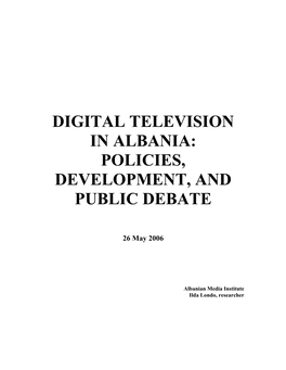 Digital Television in Albania: Policies, Development, and Public Debate