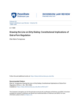 Drawing the Line on Dirty Dialing: Constitutional Implications of Dial-A-Porn Regulation