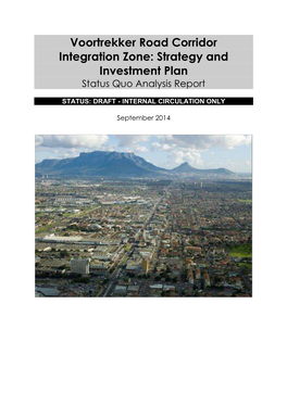 Voortrekker Road Corridor Integration Zone: Strategy and Investment Plan Status Quo Analysis Report