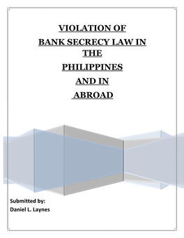 Violation of Bank Secrecy Law in the Philippines and in Abroad