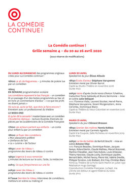 La Comédie Continue ! Grille Semaine 4 – Du 20 Au 26 Avril 2020 (Sous Réserve De Modifications)