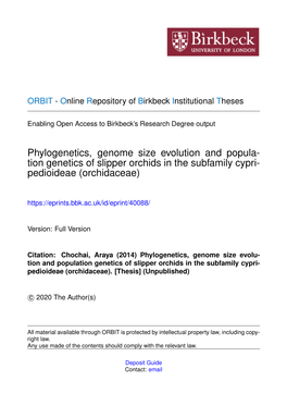 Phylogenetics, Genome Size Evolution and Popula- Tion Genetics of Slipper Orchids in the Subfamily Cypri- Pedioideae (Orchidaceae)