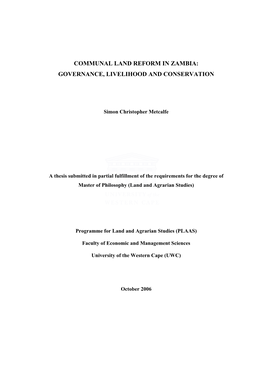 Communal Land Reform in Zambia: Governance, Livelihood and Conservation’ Is My Own Work